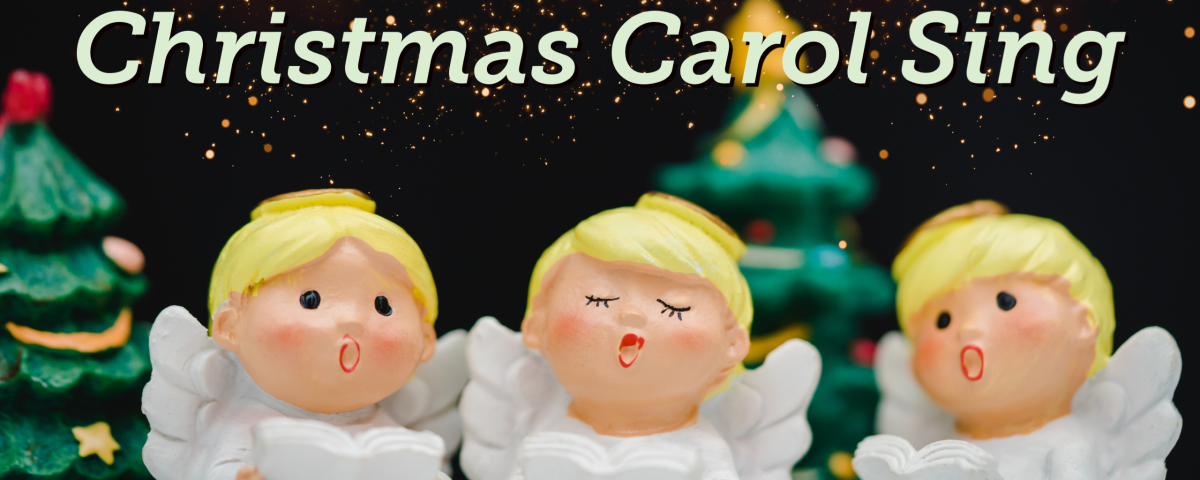 three ceramic singing angels in the foreground in front of a couple of ceramic christmas trees with the text "Christmas Carol Sing"